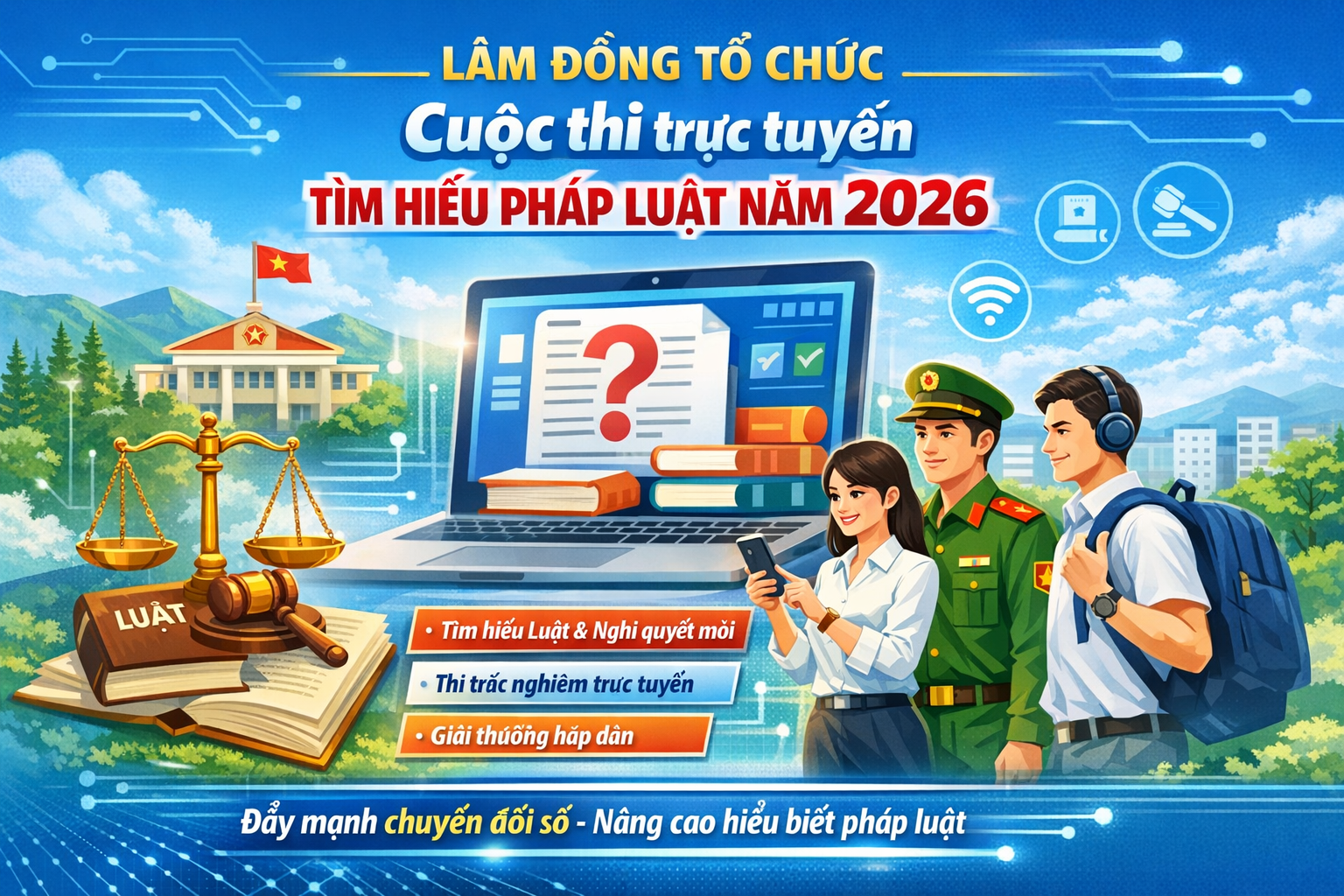 Lâm Đồng tổ chức Cuộc thi trực tuyến tìm hiểu pháp luật năm 2026